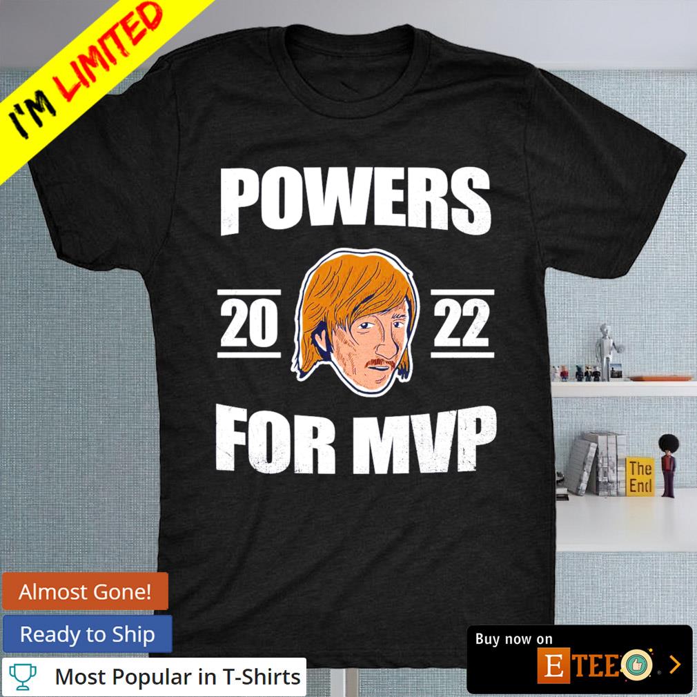 Chad Powers 2022 For MVP T-shirt