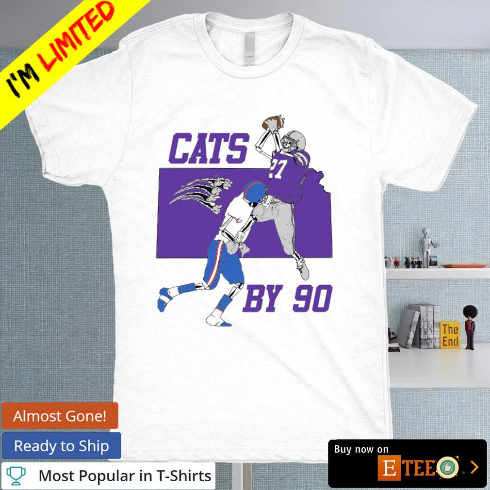 Kansas State Wildcats Cats by 90 shirt