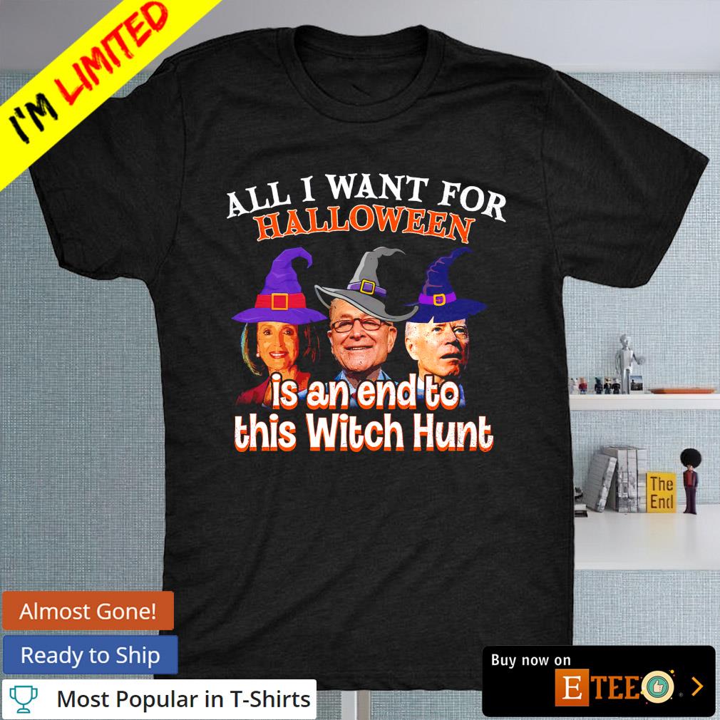 Pelosi Fauci Biden all I want for Halloween is an end to this hunt shirt