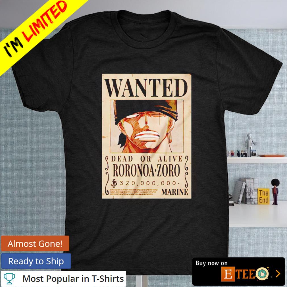 Wanted dead or alive Roronoa Zoro T-shirt