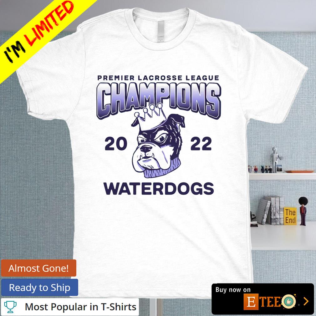 Waterdogs Premier Lacrosse League Champions 2022 T-shirt