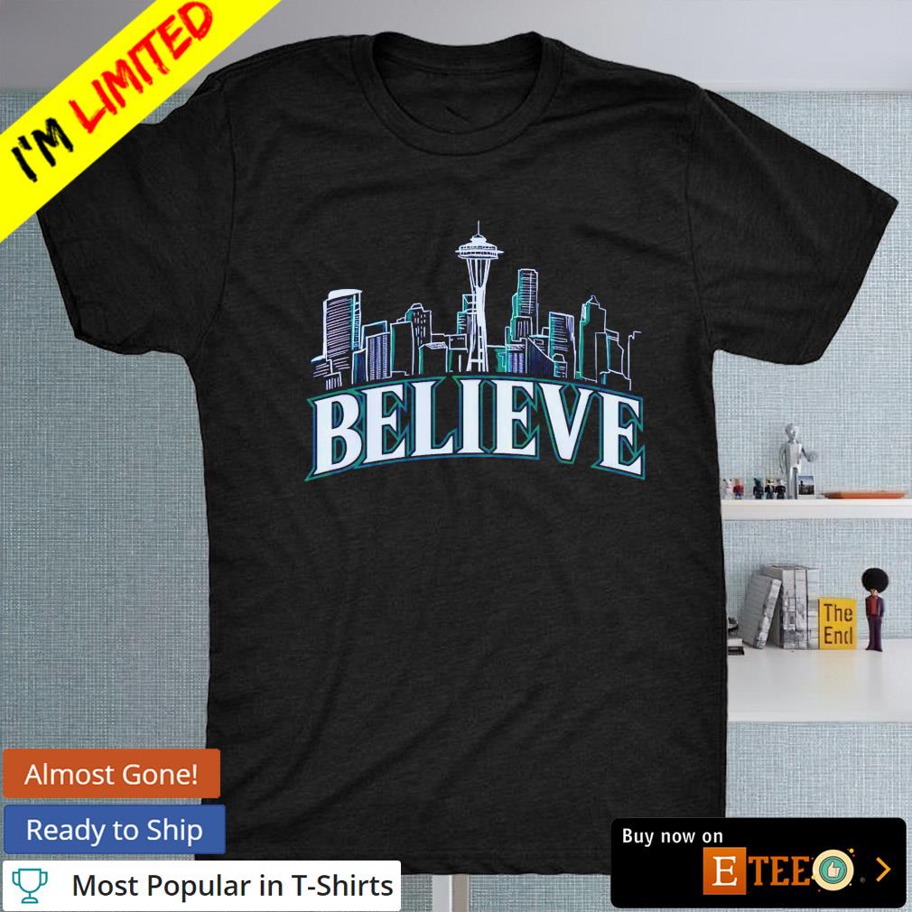 Believe in Seattle Mariners city skylines shirt