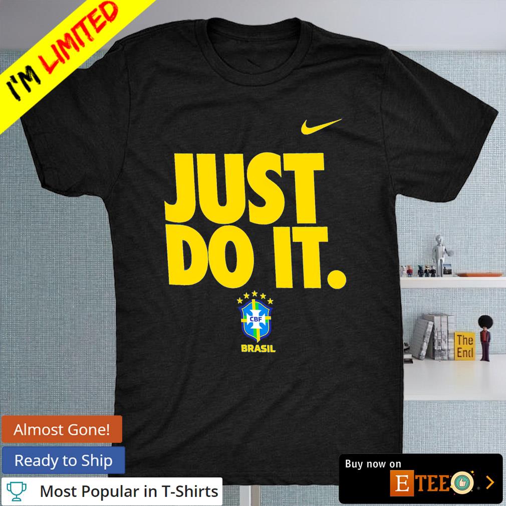 Brazil national team Nike just do it shirt