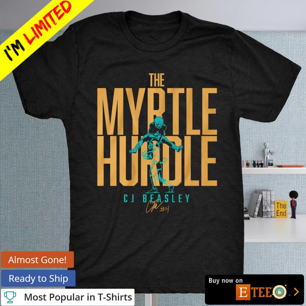 CJ Beasley the myrtle hurdle signature shirt