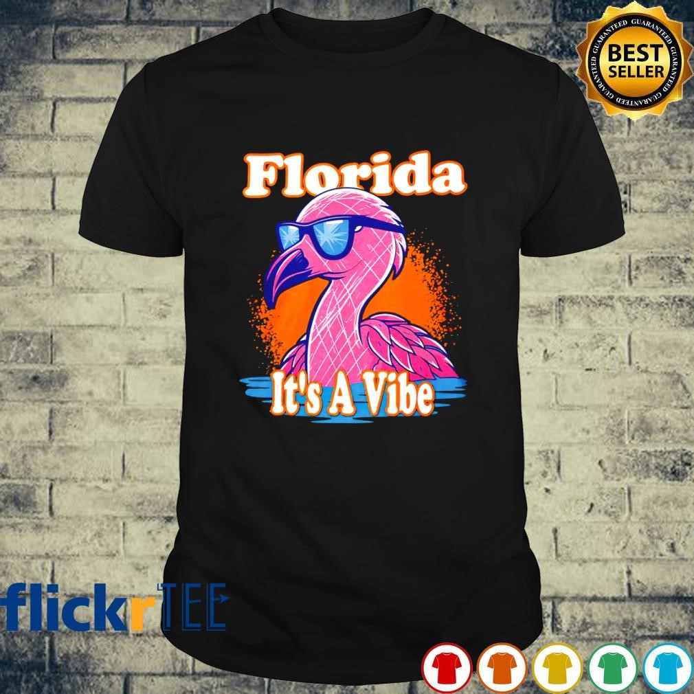Florida it's a vibe Flamingo shirt