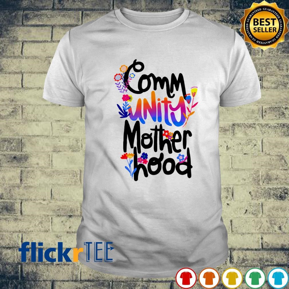 Community motherhood T-shirt