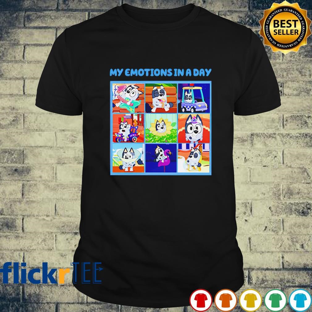 My emotions in a day Bluey Muffin shirt