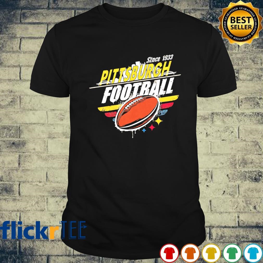 Pittsburgh Football since 1933 shirt